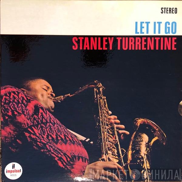 Stanley Turrentine  - Let It Go