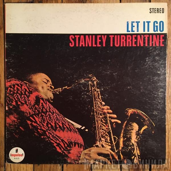 Stanley Turrentine  - Let It Go
