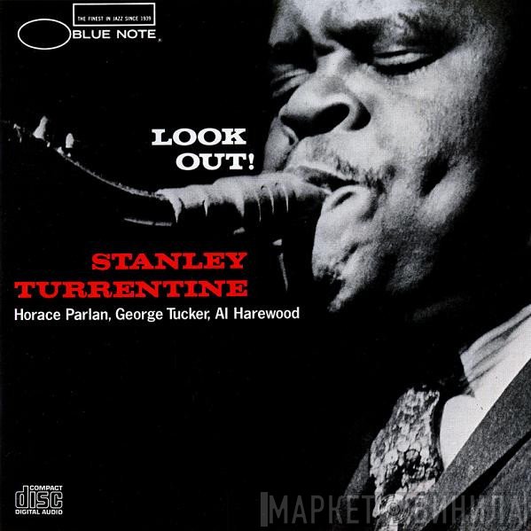 Stanley Turrentine  - Look Out!