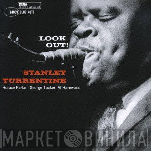 Stanley Turrentine  - Look Out!