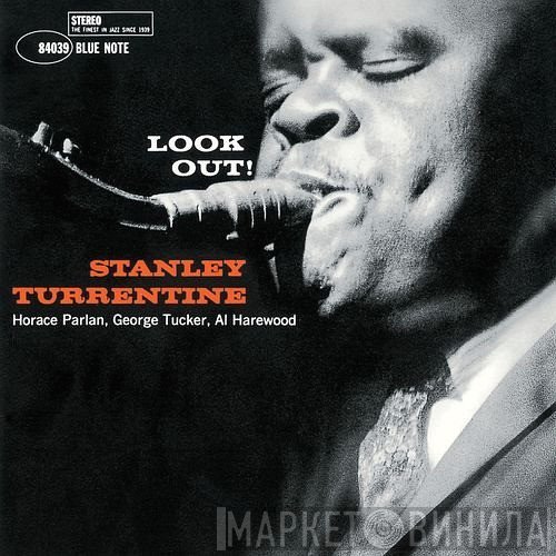 Stanley Turrentine  - Look Out!