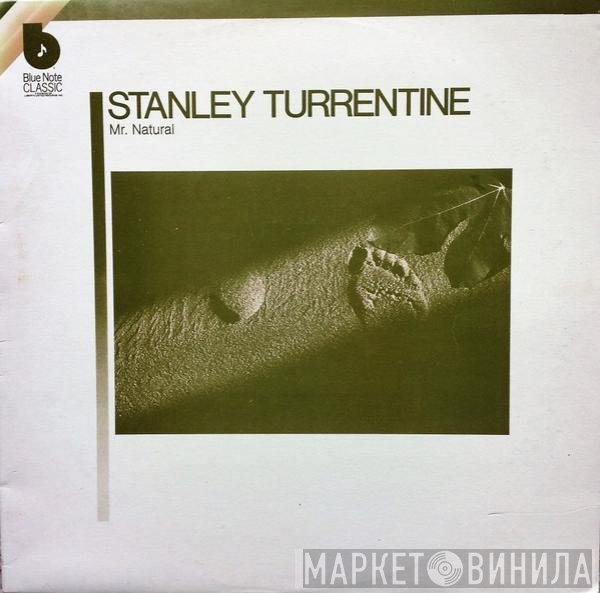 Stanley Turrentine  - Mr. Natural