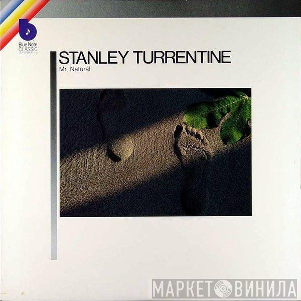 Stanley Turrentine - Mr. Natural