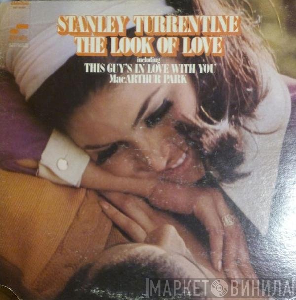 Stanley Turrentine - The Look Of Love