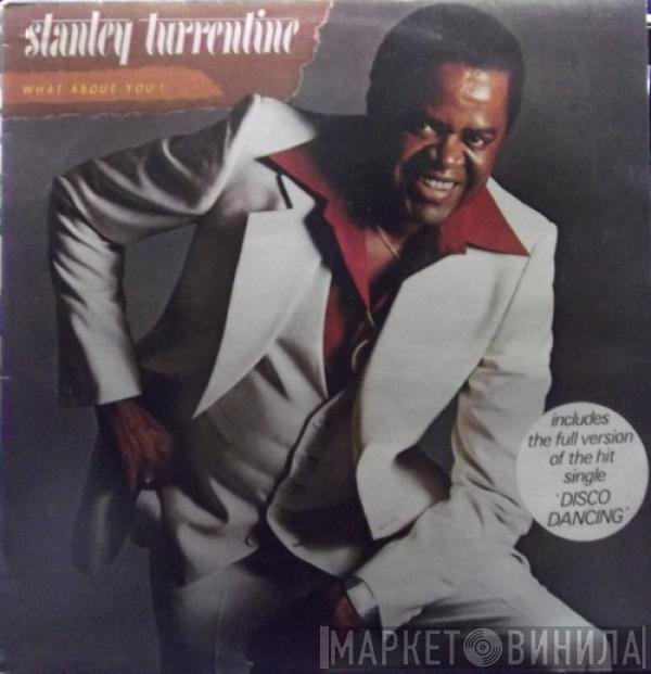 Stanley Turrentine  - What About You!