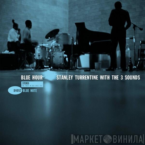 Stanley Turrentine With The Three Sounds  - Blue Hour