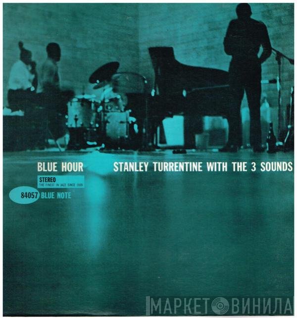 Stanley Turrentine With The Three Sounds  - Blue Hour