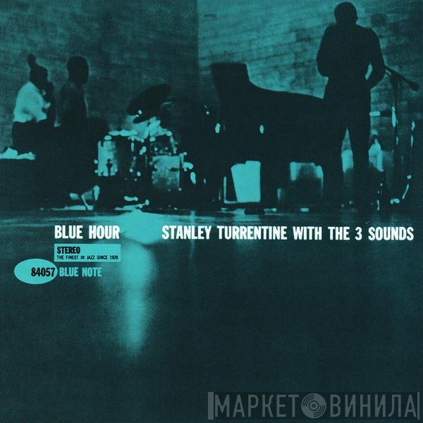 Stanley Turrentine With The Three Sounds  - Blue Hour