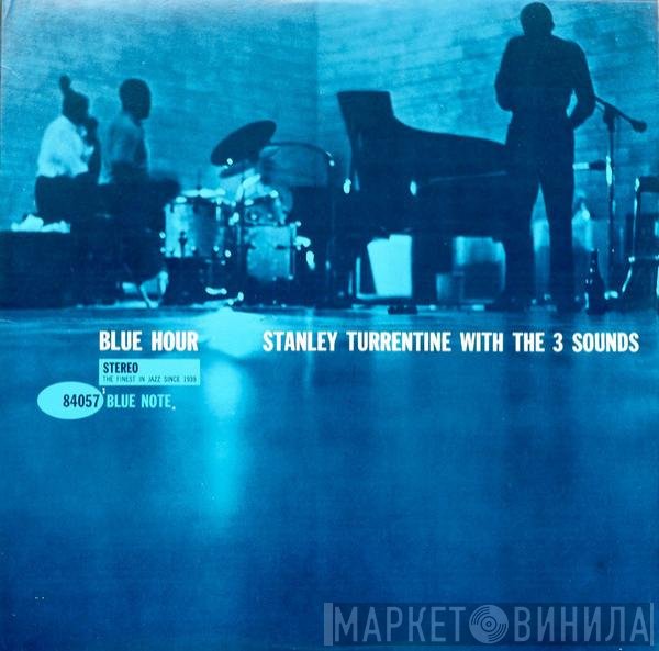 Stanley Turrentine With The Three Sounds  - Blue Hour