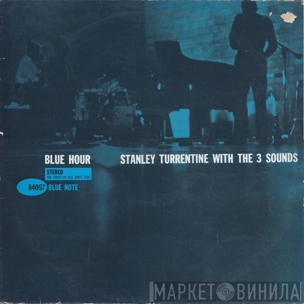 Stanley Turrentine With The Three Sounds  - Blue Hour