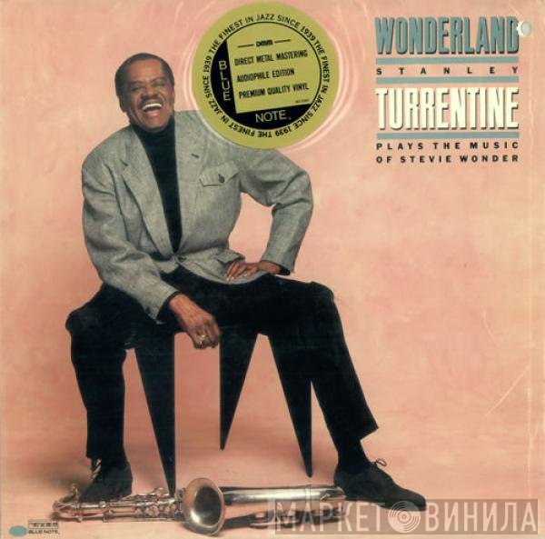 Stanley Turrentine - Wonderland Stanley Turrentine Plays The Music Of Stevie Wonder