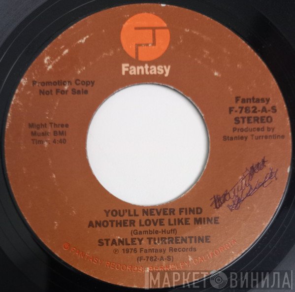 Stanley Turrentine - You'll Never Find Another Love Like Mine