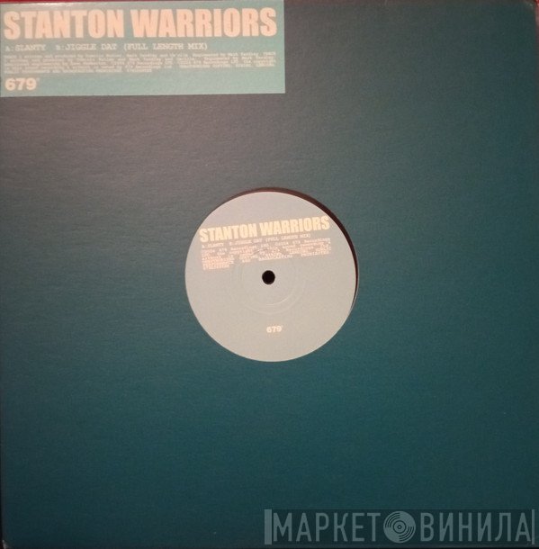 Stanton Warriors  - Slanty / Jiggle Dat