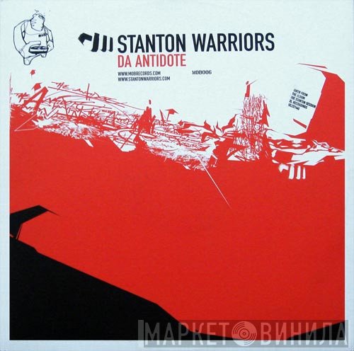Stanton Warriors  - Da Antidote