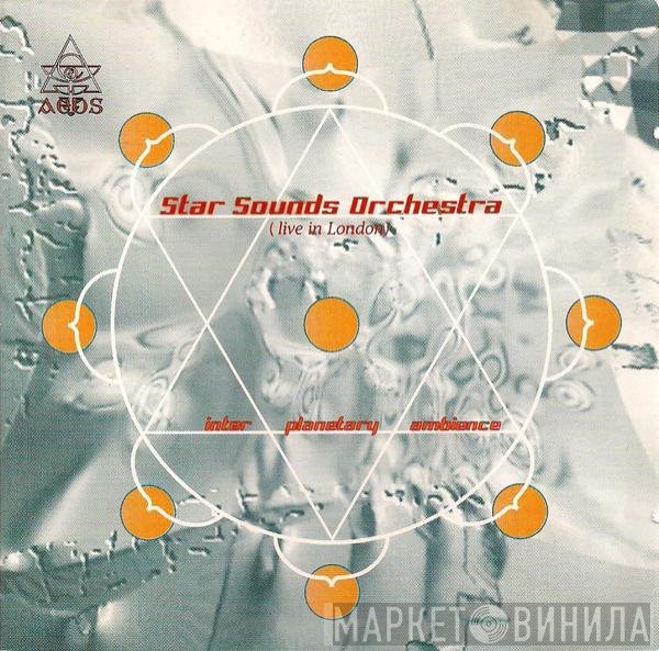 Star Sounds Orchestra  - Inter Planetary Ambience (Live In London)