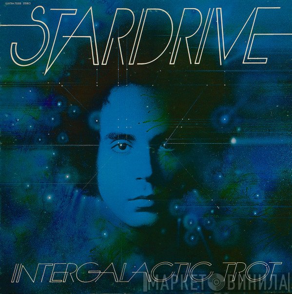 Stardrive With Robert Mason   - Intergalactic Trot