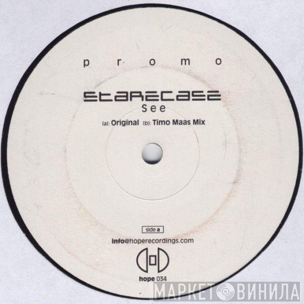 Starecase - See
