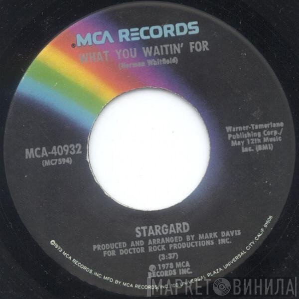 Stargard - What You Waitin' For