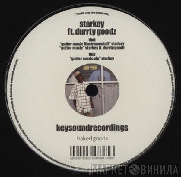 Starkey ft. Durrty Goodz  - Gutter Music