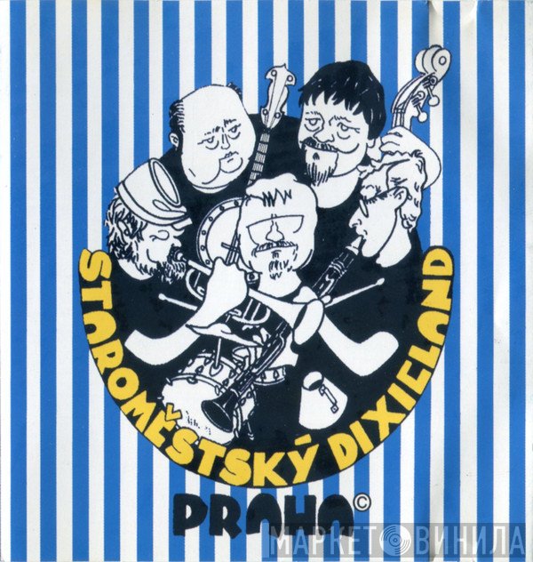 Staroměstský Dixieland - Staroměstský Dixieland Praha