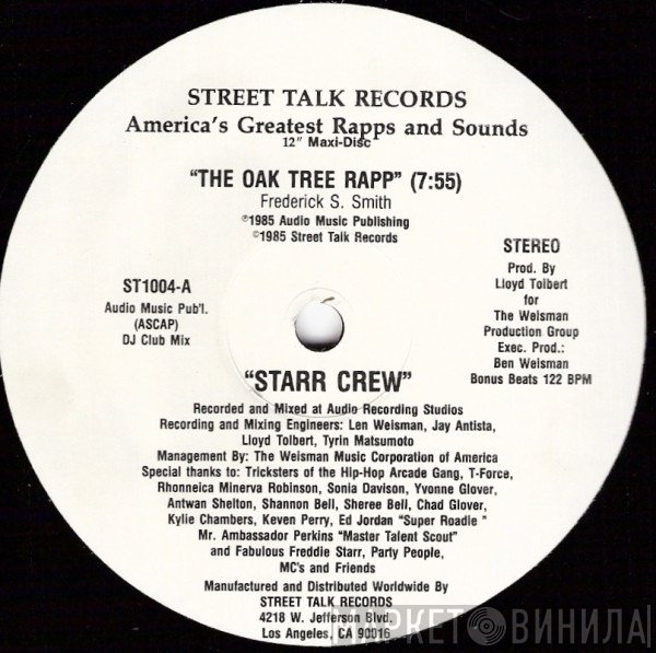 Starr Crew  - The Oak Tree Rapp