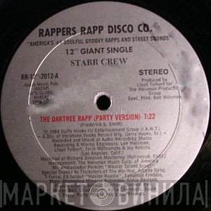 Starr Crew - The Oaktree Rapp