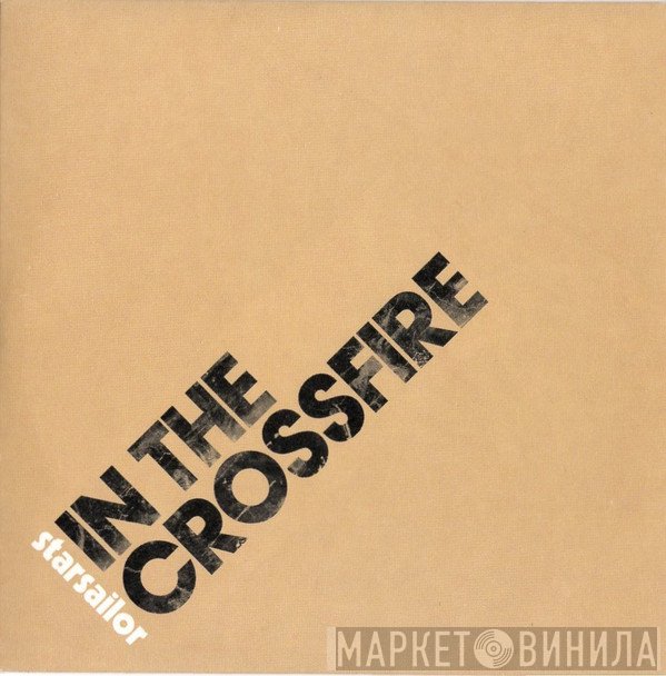 Starsailor  - In The Crossfire