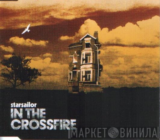 Starsailor - In The Crossfire