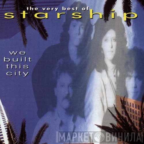 Starship  - We Built This City (The Very Best Of Starship)
