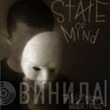 State Of Mind  - Bitter Times, Better Times