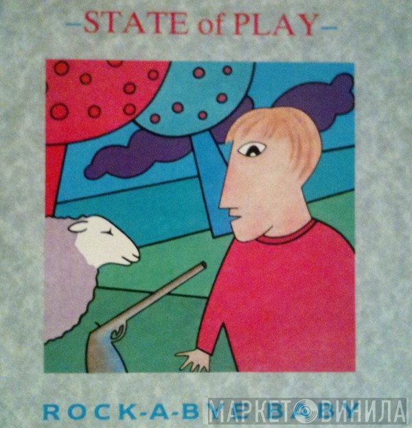 State Of Play  - Rock-A-Bye Baby