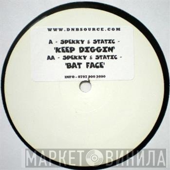 Static, Spekky - Keep Diggin / Bat Face