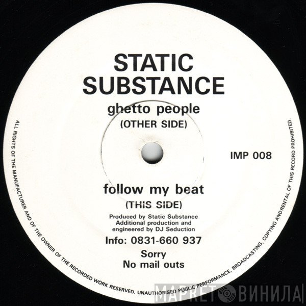 Static Substance - Ghetto People / Follow My Beat