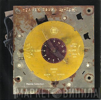 Statik Sound System - Remix Selection