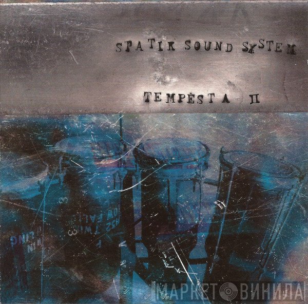 Statik Sound System  - Tempesta II