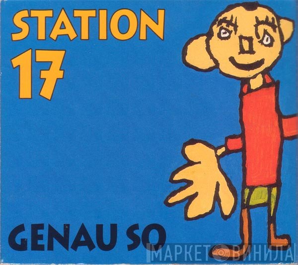 Station 17  - Genau So