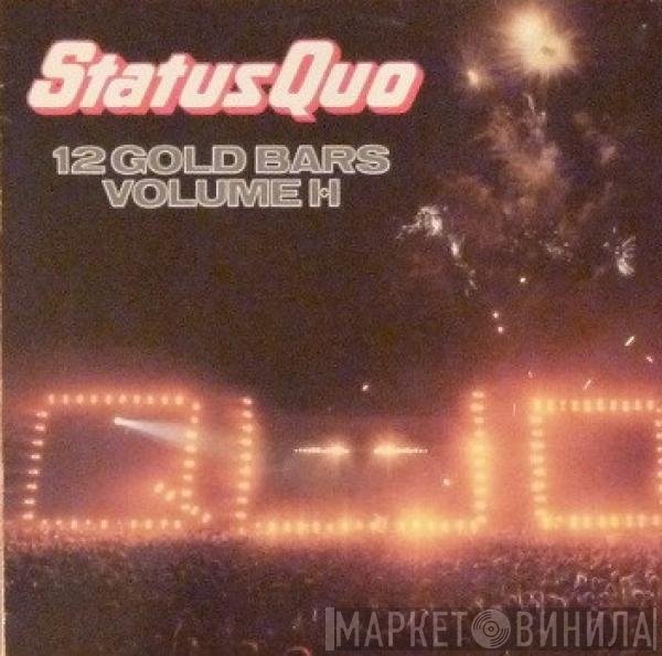 Status Quo  - 12 Gold Bars Volume II