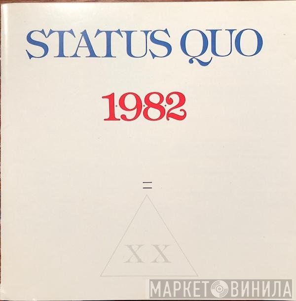 Status Quo  - 1982
