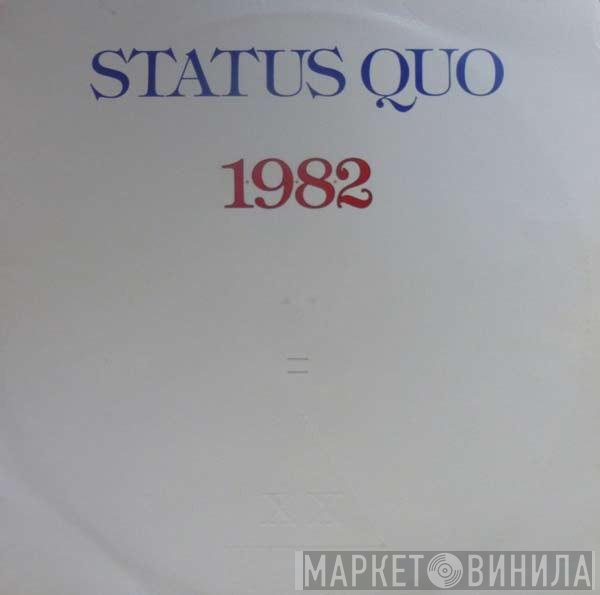 Status Quo  - 1982