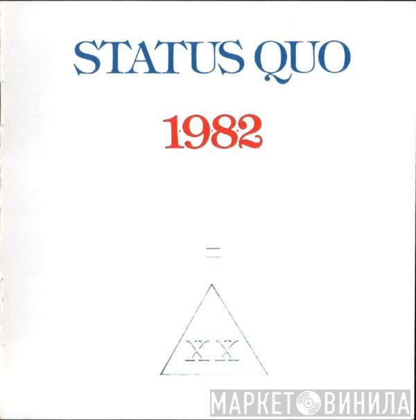Status Quo  - 1982