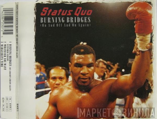 Status Quo - Burning Bridges (On And Off And On Again)