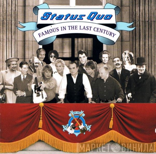 Status Quo  - Famous In The Last Century