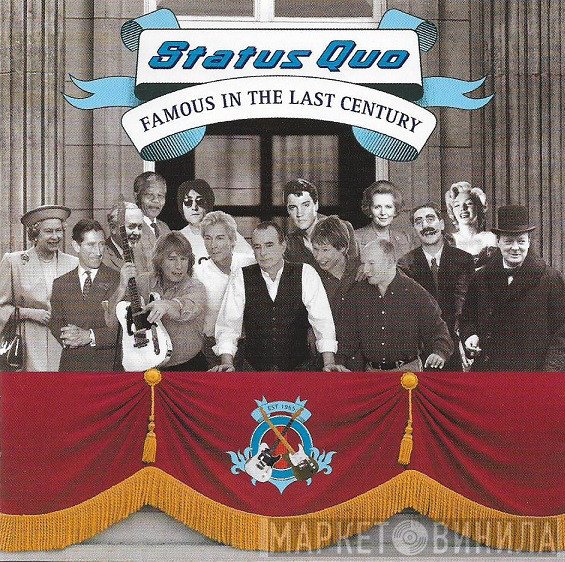 Status Quo  - Famous In The Last Century