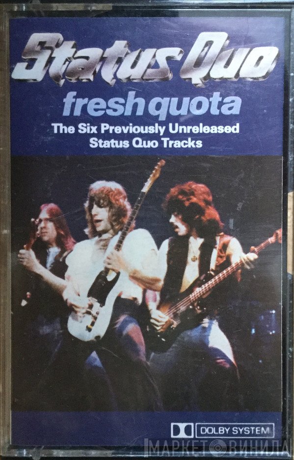 Status Quo  - Fresh Quota