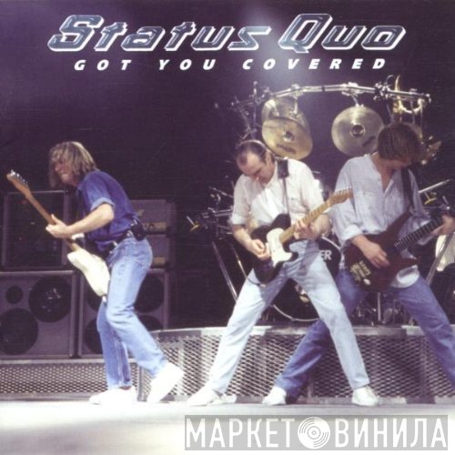 Status Quo - Got You Covered