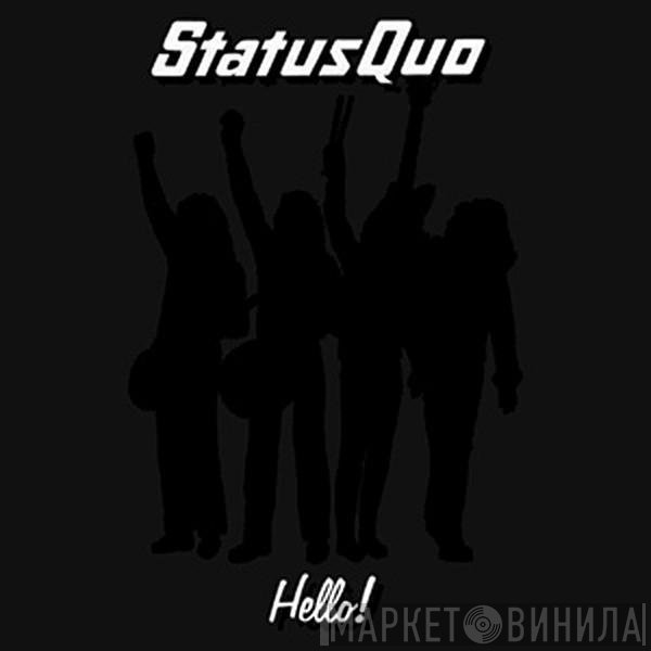 Status Quo  - Hello!