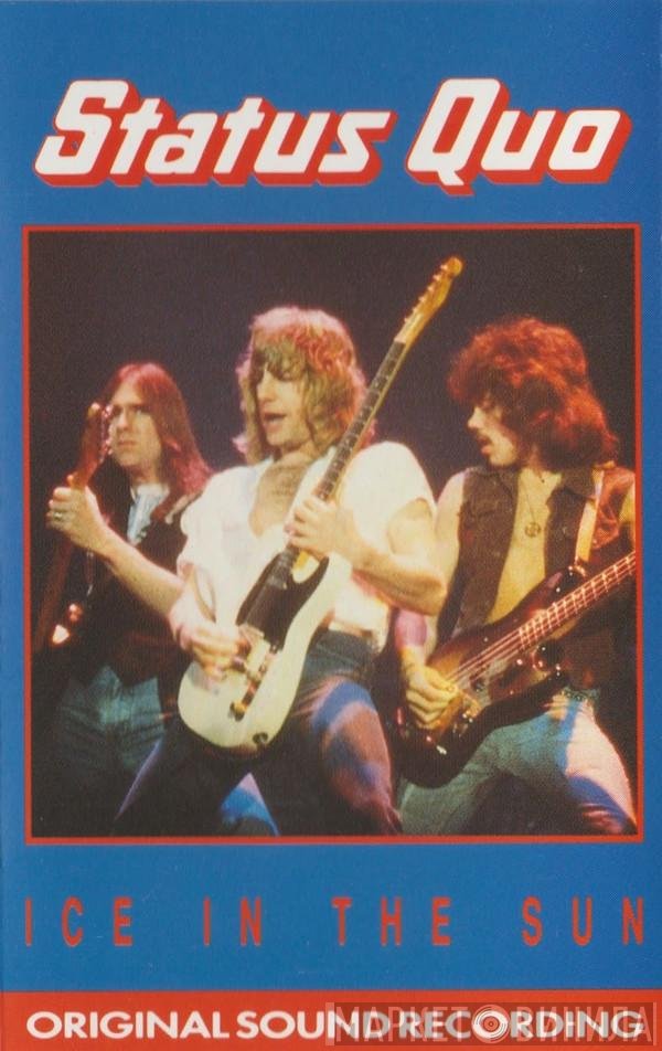 Status Quo  - Ice In The Sun