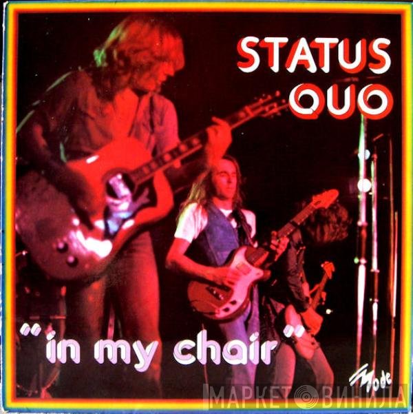 Status Quo  - In My Chair