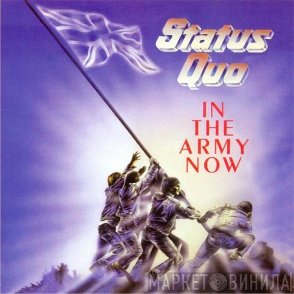 Status Quo  - In The Army Now
