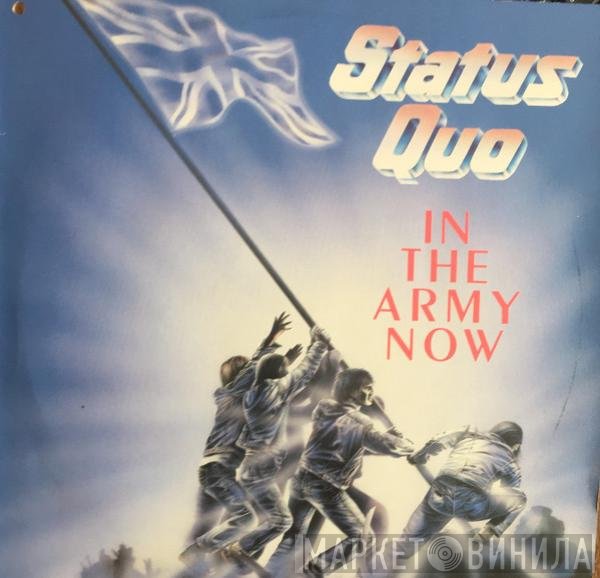 Status Quo  - In The Army Now